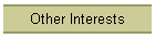 Other Interests